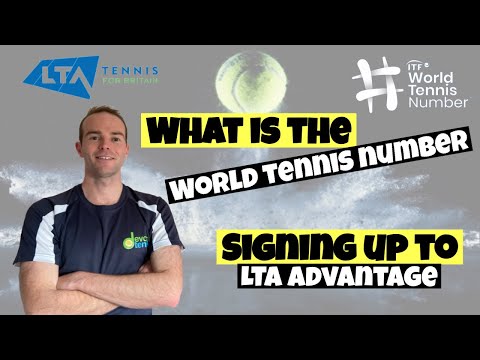 World Tennis Number and signing up for LTA advantage membership