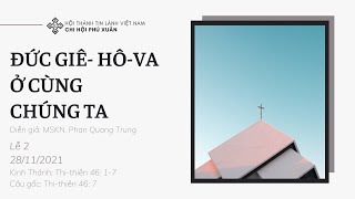 HTTL PHÚ XUÂN - Chương Trình Thờ Phượng Chúa - 28/11/2021