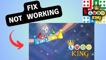 How to Fix Ludo King NETFLIX Not Working