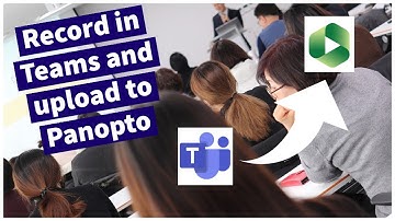 The BEST way to record in Teams and upload to Panopto