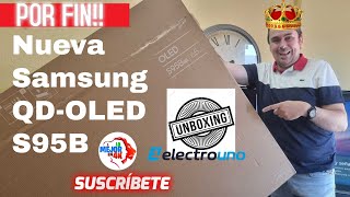 Lo Mejor En 4K Leoni Ruiz Videos Nueva Samsung QD-OLED S95B - Unboxing - montaje y primeras impresiones.