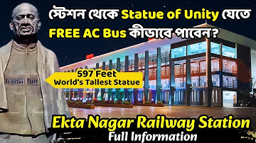 Statue of Unity Travel Guide | Ekta Nagar Station Full Information | Train & Bus Service #ektanagar