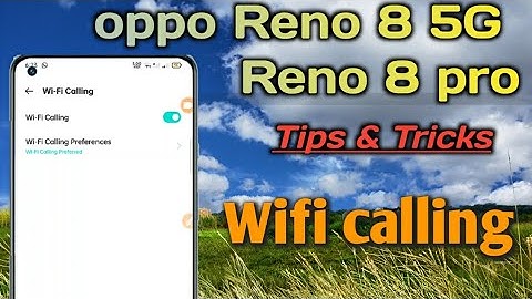OppO RENO 8/RENO 8 PRO  5G 👉All Settings Problem solution 👉Wifi calling