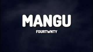 Mangu - Fourtwnty (Lyrics) 1 Hour