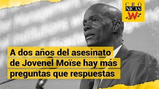 A dos años del asesinato de Jovenel Moïse hay más preguntas que respuestas