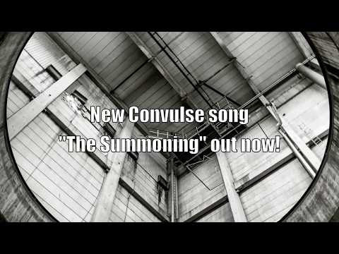 Convulse: "The Summoning" (New Convulse song)