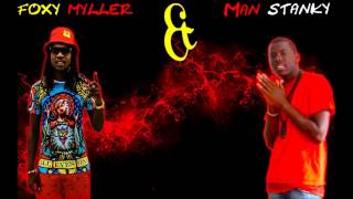 Foxymyller Ft Man Stanky Enkor