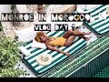 Monroe in Morocco Vlog Day 1