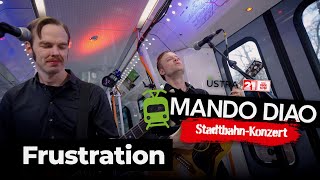 Mando Diao - Frustration (Stadtbahn-Konzert Hannover)
