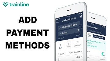 How To Add Payment Methods On Trainline App