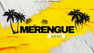 MIX MERENGUE BAILABLE - ( OLGA TAÑON, EDDY HERRERA, LA LINEA, JUAN LUIS GUERRA, RIKARENA ) - DJ LUIS