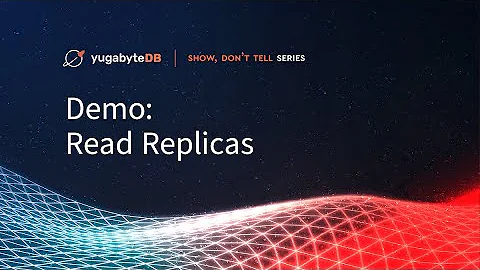 YugabyteDB Demo: Read Replicas