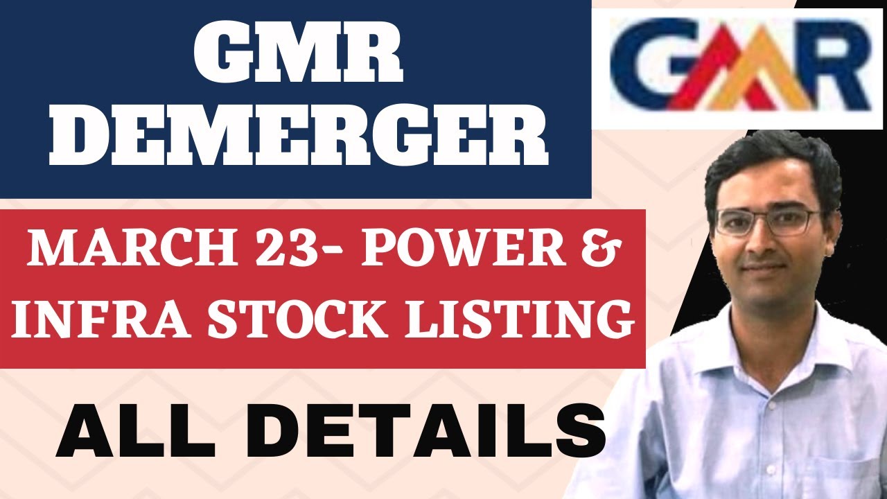GMR Infra Demerger Latest News GMR Power And Infra Listing YouTube GMR Infra Demerger Latest News GMR Power And Infra Listing YouTube