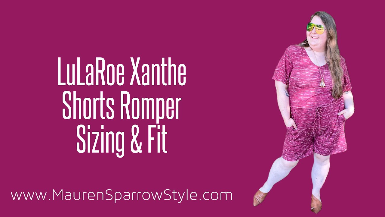 LuLaRoe Xanthe Sizing  Fit & feel of this new shorts romper, especially  for plus-size! 