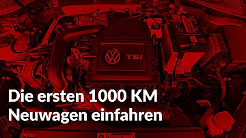 Wann ist ein neues Auto eingefahren?