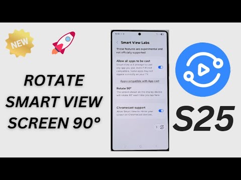 🔄 Rotate Smart View Screen 90° on Galaxy S25! | Fix Wrong Orientation Fast