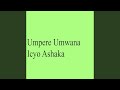 Umpere Umwana Icyo Ashaka
