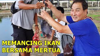 Memancing Ikan Bersama Mertua Jepang