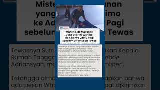 Misteri Foto Makanan yang Tiba-tiba Dikirim Sutrimo kepada Adiknya Jam 3 Pagi sebelum Meninggal
