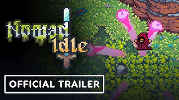 Nomad Idle - Official Trailer
