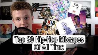Top 20 Hip-Hop Mixtapes OF ALL TIME