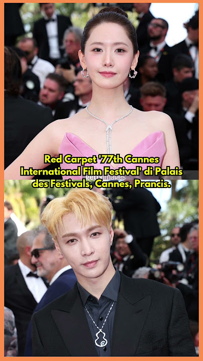 Yoona SNSD dan Lay EXO Tampil Memukau Saat Hadiri Cannes Film Festival 2024