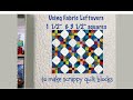 Making a Scrap Quilt block using 1 1/2&quot; and 3 1/2&quot; squares  - Quilting Tips &amp; Techniques