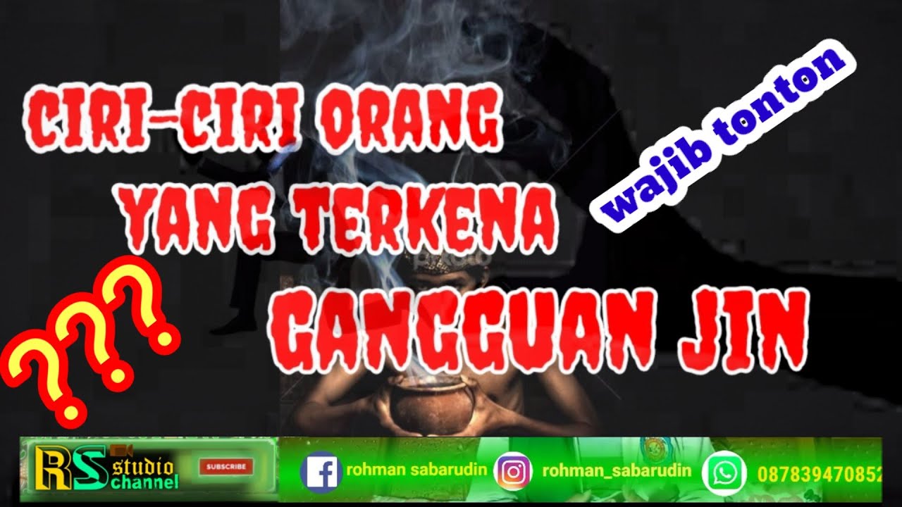 CIRI-CIRI ORANG YANG TERGANGGU JIN/KHODAM ||secara umum