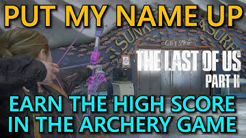 The Last Of Us Part II Put My Name Up Trophy Guide