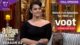 The Anupam Kher Show | द अनुपम खेर शो | Episode 13 | Kajol Graces The Show