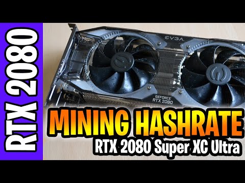 RTX 2080 Super Mining Hashrate Testing u0026 OverClock Settings