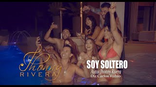 Jhonny Rivera  - Soy Soltero (Video Oficial) chords