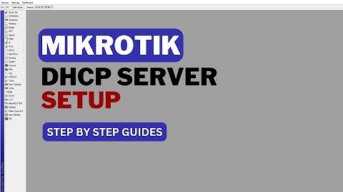 Mikrotik DHCP Server Configuration
