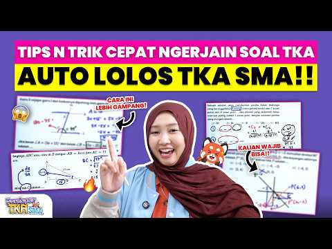 DRILLING SOAL PREDIKSI TKA SMA 2026 LAGI‼️ TRIK YANG WAJIB KALIAN INGET🤩🔥 | AmbisTKA