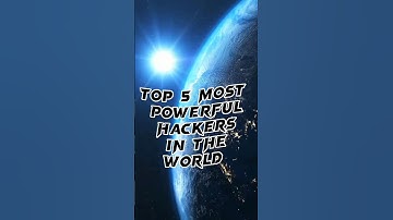 Top 5 most powerful hackers in the world #shorts #top5