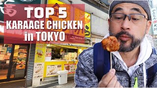 Top 5 Japanese FRIED CHICKEN Karaage in TOKYO