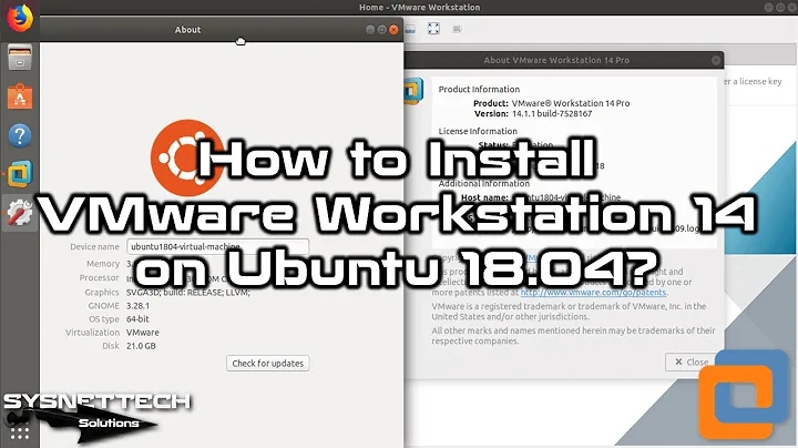 How to Install VMware Workstation 14 on Ubuntu 18.04 | SYSNETTECH Solutions