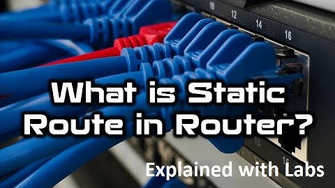Direct and Static Routes | Lesson 22: Networking Course