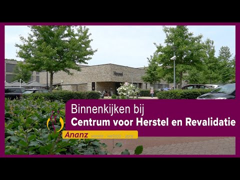 Binnenkijken bij Ananz  - Centrum voor Herstel en Revalidatie in Geldrop