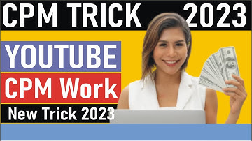 To do CPM work on YouTube, you can do CPMwork new trick, which helps  you through YouTube CPM work.