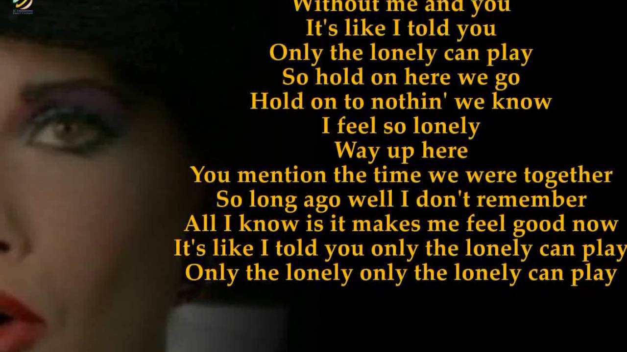 Only the lonely