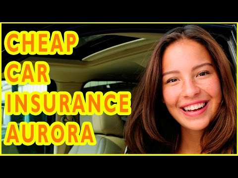 cheap-car-insurance-companies-aurora,-colorado.-how-to-get-cheap-car-insurance-in-aurora