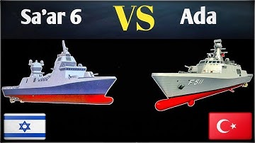 Turkish Ada Class Corvette VS Israeli Sa
