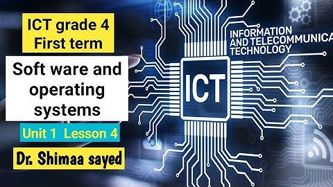 grade 4 | soft ware and operating systems | unit 1 _ lesson 4 | ICT