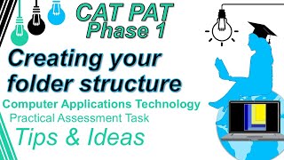 CAT PAT TIPS | Phase 1 | Creating your folder structure