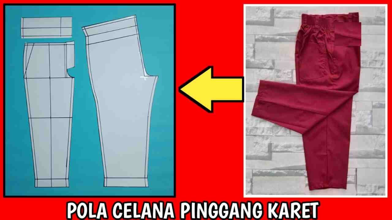 CARA MEMBUAT POLA CELANA SD PINGGANG KARET BELAKANG