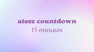 ATEEZ Countdown 15 minutes