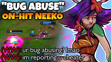 This Warwick was convinced I was hacking with On-Hit Neeko by "bug abusing"