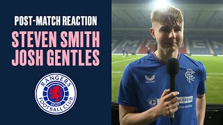 Steven Smith & Josh Gentles Post-Match Reaction | Rangers 2-1 Aberdeen | 2024 Scottish Youth Cup