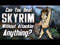 Can You Beat Skyrim Without Attacking Anything?